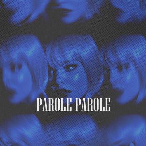 Parole Parole (Extended Mix)