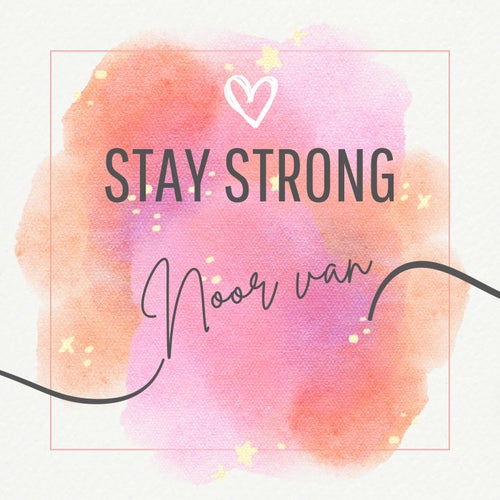 Stay strong