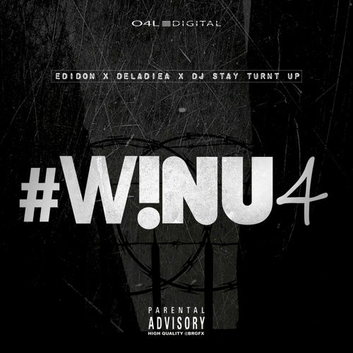 #W!nu4 (feat. Deladiea & DJ Stay Turnt Up) - Single