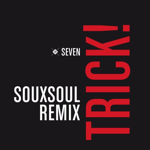 Trick! (Souxsoul Remix)
