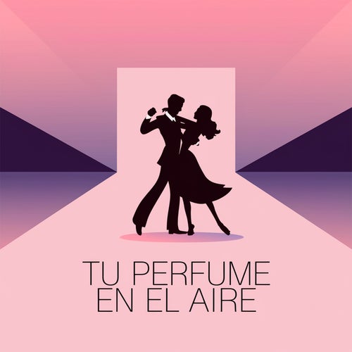 Tu perfume en el aire