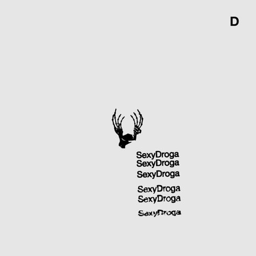 Sexy Droga (D)