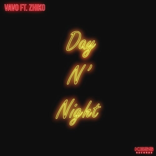 Day N' Night feat. ZHIKO