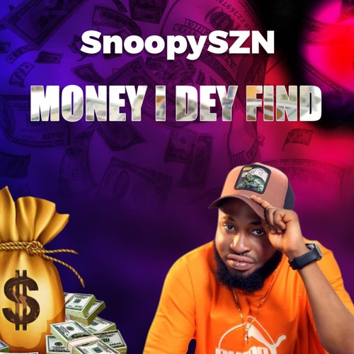 Money I Dey Find