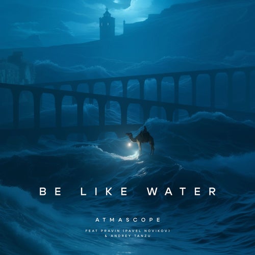 Be Like Water