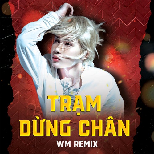 Trạm Dừng Chân (WM Remix)