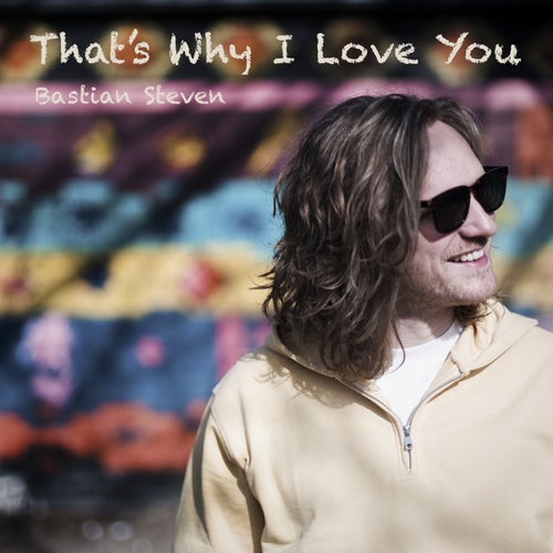 That's Why I Love You