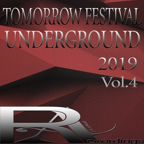 TOMORROW FESTIVAL UNDERGROUND 2019, Vol.4