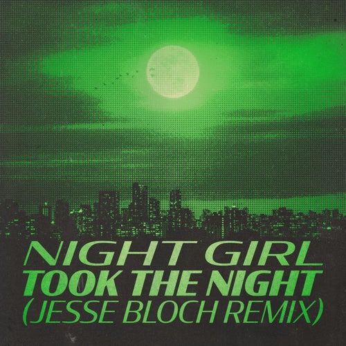 Took The Night (Jesse Bloch Remix)