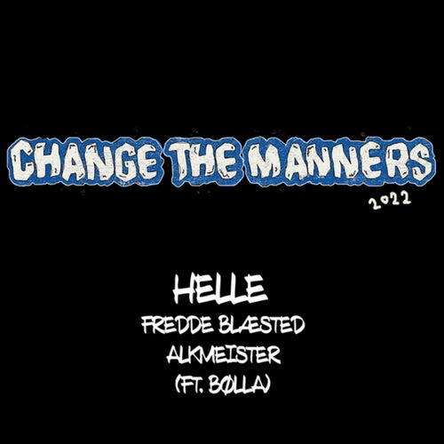 Change The Manners 2022