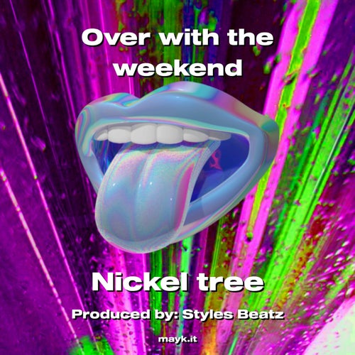 Over with the weekend