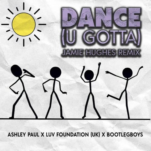 Dance (U Gotta) [Jamie Hughes Remix]