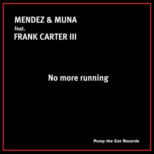 No More Running (Remixes)