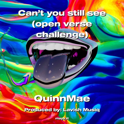 Can’t you still see (open verse challenge)