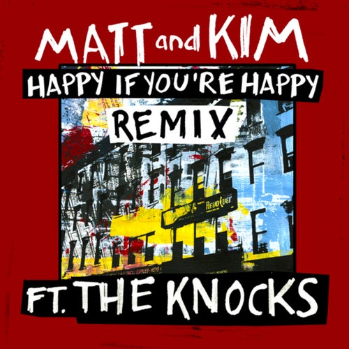 Happy If You're Happy (Remix)