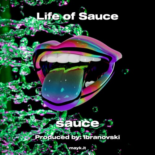 Life of Sauce