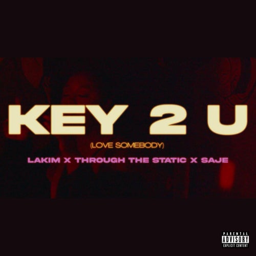 Key 2 U (Love Somebody)