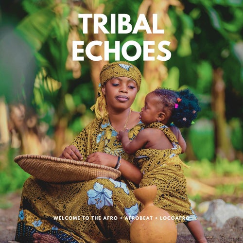 Tribal Echoes (Afro House)