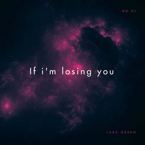 If I'm Losing You (Radio Edit)