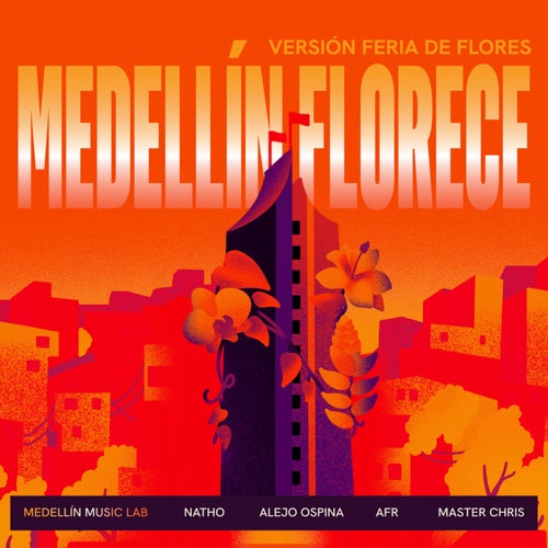 Medellín Florece (Versión Feria de Flores 2025)