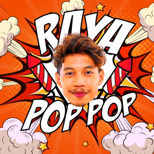 Raya Pop Pop