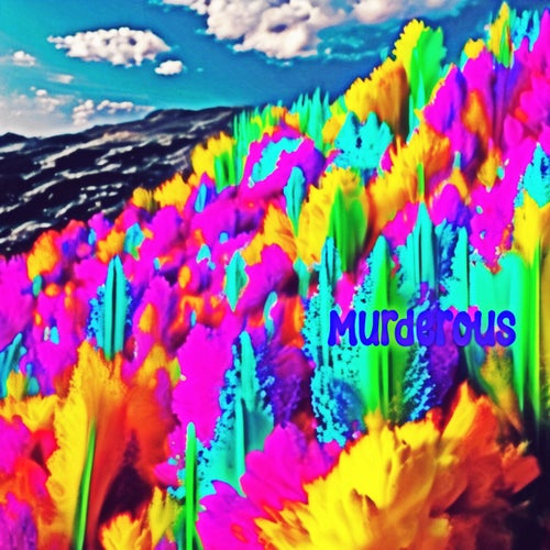 Murderous