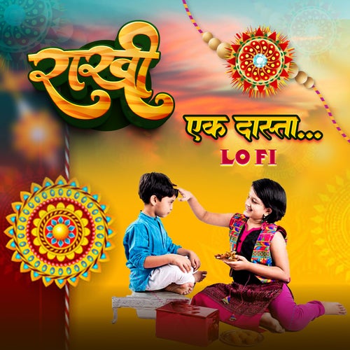 Rakhi Ek Dasta (Lofi)