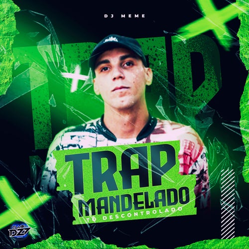 TRAP MANDELADO