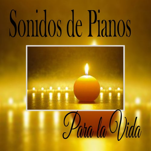 Sonidos de Pianos para la Vida