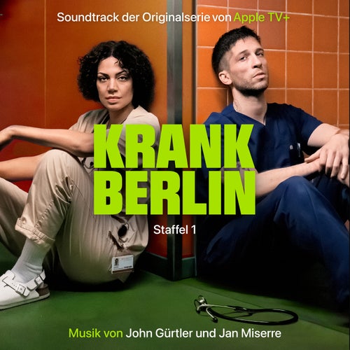 Krank Berlin: Staffel 1 (Soundtrack der Originalserie von Apple TV+)