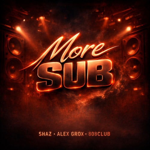 MORE SUB