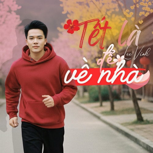 Tết Là Để Về Nhà