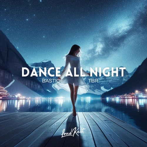 Dance All Night