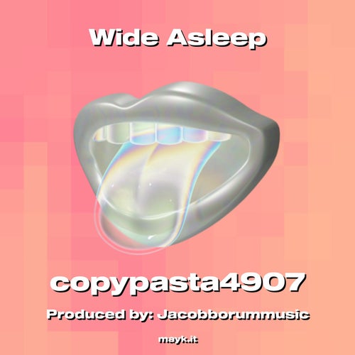 Wide Asleep