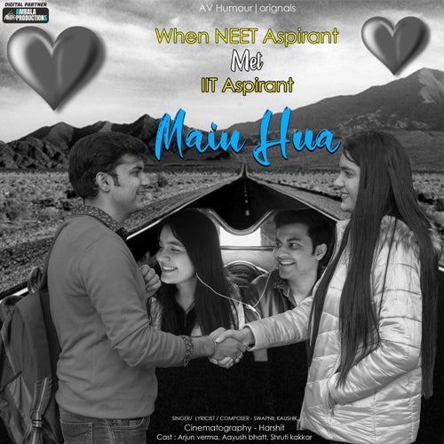 Main Hua (From "When NEET Aspirant Met An IIT Aspirant")
