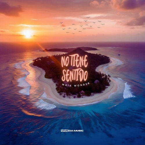 NO TIENE SENTIDO (Single)