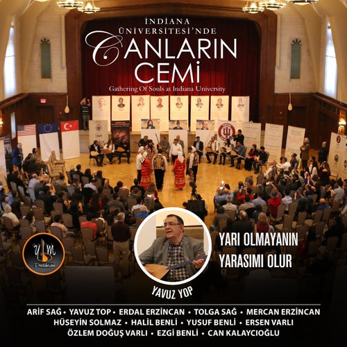 Yari Olmayanın Yarasımı Olur