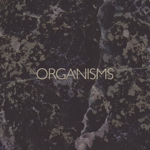 Organisms