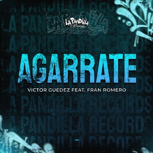 Agarrate (feat. Fran Romero)