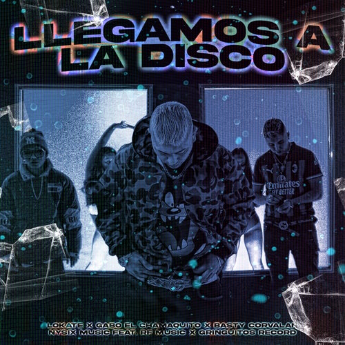 Llegamos A La Disco (feat. gringuitos records, RF Music & nysix music)