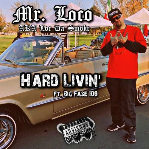 Hard Livin' (feat. Big Fase 100)