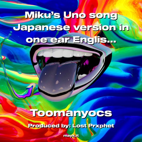 Miku’s Uno song Japanese version in one ear English in the other