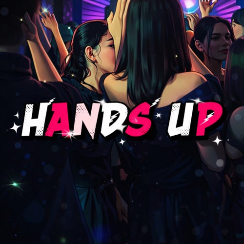 HANDS UP