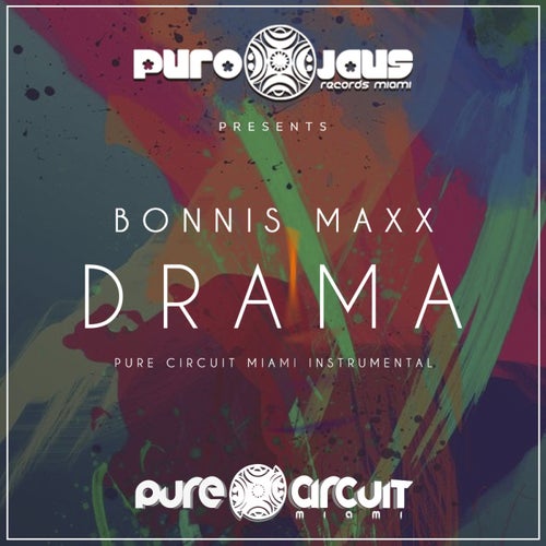 DRAMA (PURE CIRCUIT MIAMI INSTRUMENTAL MIX)