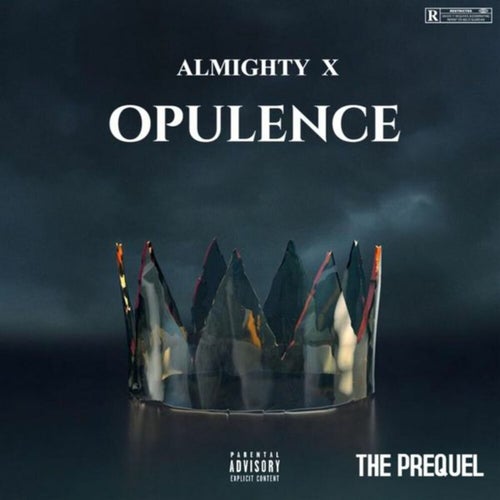 Opulence: The Prequel