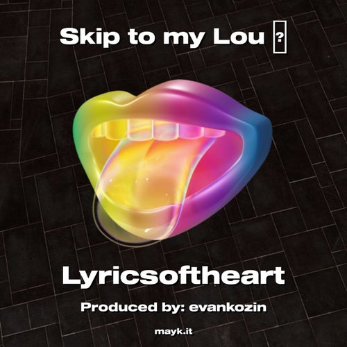 Skip to my Lou