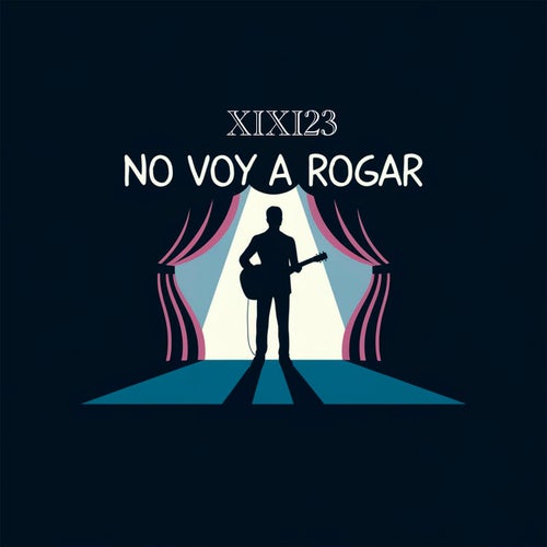 no voy a rogar