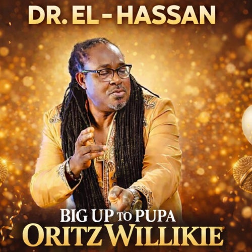 Big Up to Pupa Oritz Willikie