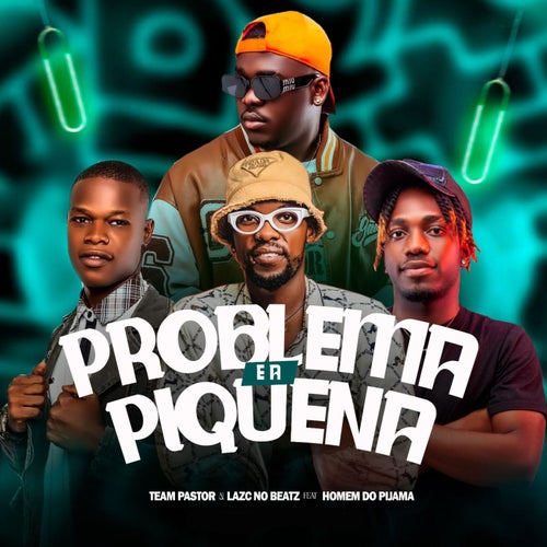 Problema e a Piquena