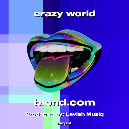 crazy world